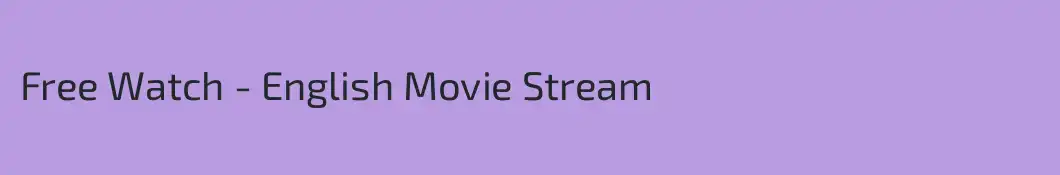 Free Watch - English Movie Stream
